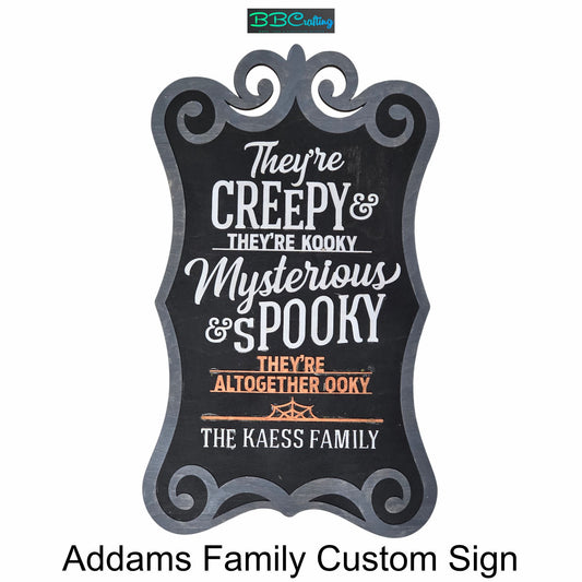 Addams Family Custom Sign